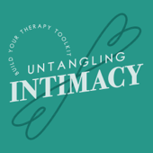 Untangling Intimacy: Build Your Therapy Toolkit