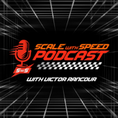 Scale With Speed Podcast