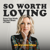 So Worth Loving