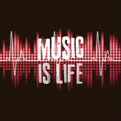Music is Life
