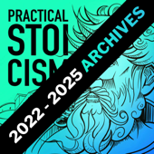 Practical Stoicism Archives