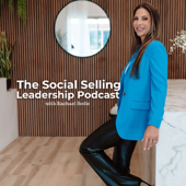 The Social Selling Leadership Podcast