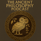 The Ancient Philosophy Podcast