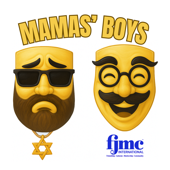 Mamas’ Boys - Ep 1: Daddies’ Boys w/ Joshua Malina