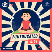 Funeducated Kids: Small Stories, Kind Lessons
