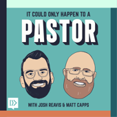 It Could Only Happen to a Pastor Podcast