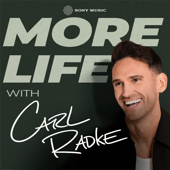 More Life with Carl Radke