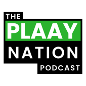 The PLAAY Nation Podcast