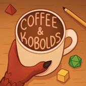 Coffee and Kobolds