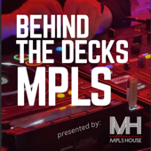 Behind the Decks MPLS