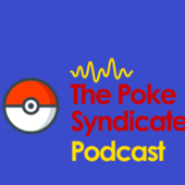 The Poke Syndicate Podcast