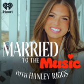 Married to the Music with Hanley Riggs