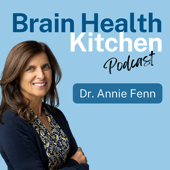 The Brain Health Kitchen Podcast