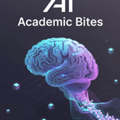AI Bites: The Academic Series