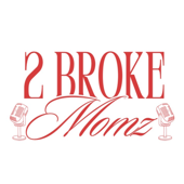 2 Broke Momz