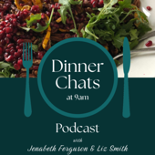 Dinner Chats at 9 AM