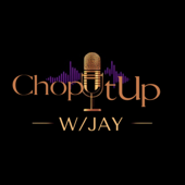 ChopItUpW/Jay