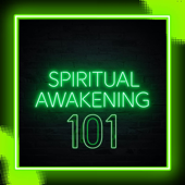 SPIRITUAL AWAKENING 101