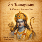 Sri Ramayanam by Chaganti Koteshwar Rao