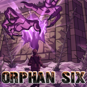 Orphan Six