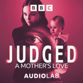Judged: A Mother's Love