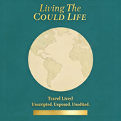 Living the Could Life