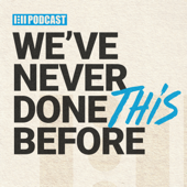 We've Never Done This Before