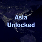 Asia Unlocked