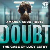 DOUBT: The case of Lucy Letby hosted by Amanda Knox