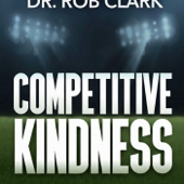 The Competitive Kindness Podcast