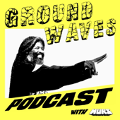 GROUNDWAVES PODCAST