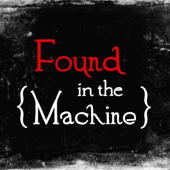 Found in the Machine: Forgotten Tech History