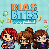 Bias Bites: A K-Pop Talk Podcast