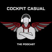 Cockpit Casual: The Podcast