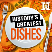 History’s Greatest Dishes