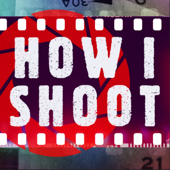 How I Shoot