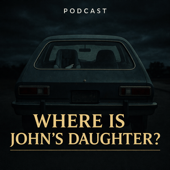 Where Is John's Daughter?