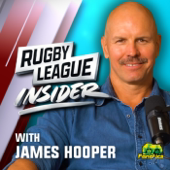 Rugby League Insider with James Hooper
