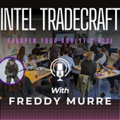 Intelligence Tradecraft - Sharpen your analytic edge