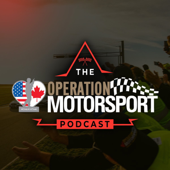 The Operation Motorsport Podcast