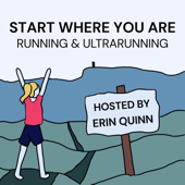Start Where You Are Running and Ultrarunning