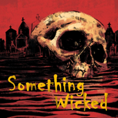 John Carpenter Presents Something Wicked