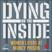 Dying on the Inside: Women Lifers at Muncy Prison