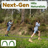 Next-gen Hills Naturalists