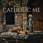 Catholic Me - Mass Reflection, Spirituality & Much More