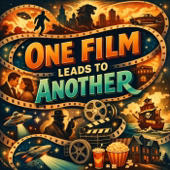 One Film Leads to Another