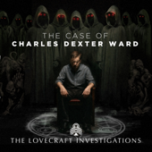 The Case of Charles Dexter Ward