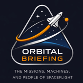 Orbital Briefing: The Missions, Machines, and People of Spaceflight