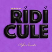 RIDICULE