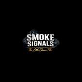 SMOKE SIGNALS The Little Shawn Files